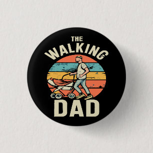 the walking dad 1 inch round button