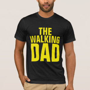 THE WALKING DAD T-SHIRTS