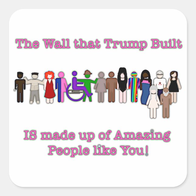 The Wall that Trump Built Square Sticker (Front)