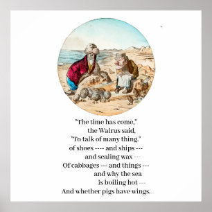 The Walrus said to the Carpenter  Poster