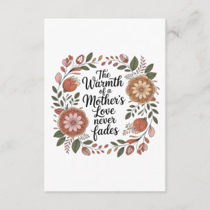 The Warmth Of A Mother's Love Never Fades Enclosure Card