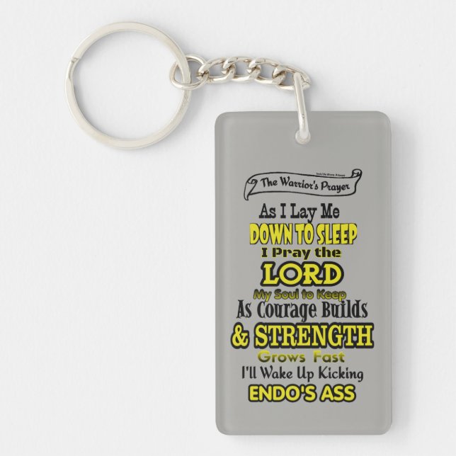 The Warrior's Prayer...Endometriosis Keychain (Front)