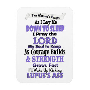 The Warrior's Prayer...Lupus Magnet