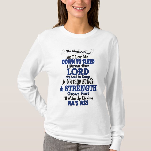 The Warrior's Prayer...RA T-Shirt (Front)