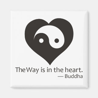 the Way is in the Heart Magnet