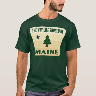 The Way Life Should Be Maine Retro Pine Tree Badge T-Shirt