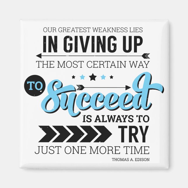 The Way To Succeed Typography Motivational Quote Magnet