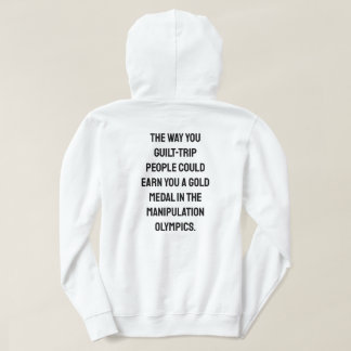 The way you guilt trip hoodie back design