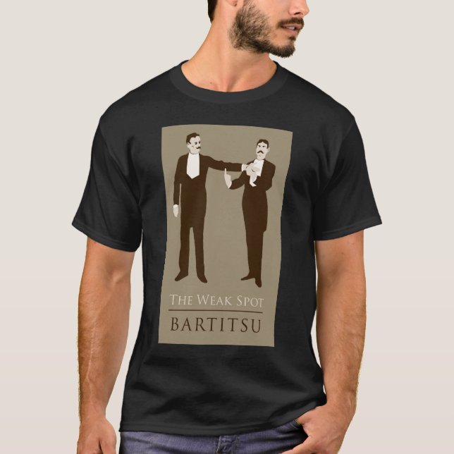 The Weak Spot. Bartitsu 01 T-Shirt (Front)