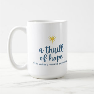 The Weary World Rejoices Mug