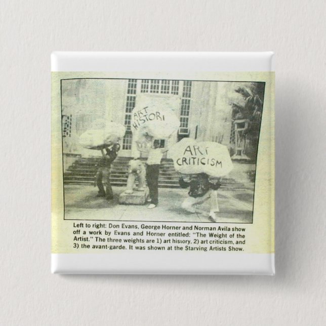 The Weight of the Artist 2 Inch Square Button (Front)