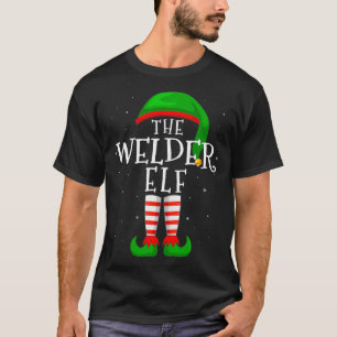 The Welder Elf Funny Matching Family Group Christm T-Shirt