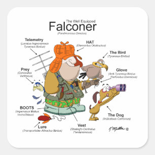 The Well Equiped Falconer Square Sticker