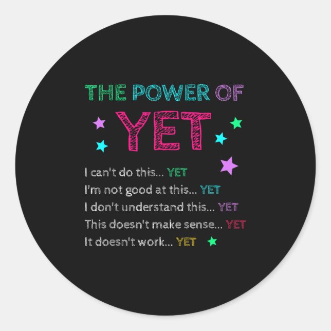 The Wer Of Yet Back To School Insrational Teacher  Classic Round Sticker (Front)
