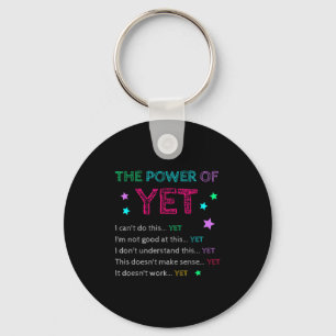 The Wer Of Yet Back To School Insrational Teacher  Keychain