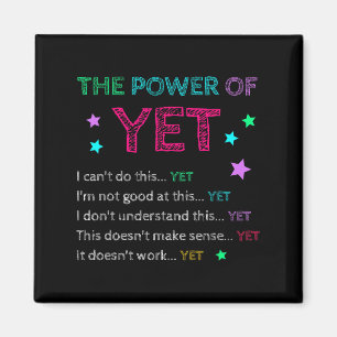The Wer Of Yet Back To School Insrational Teacher Magnet