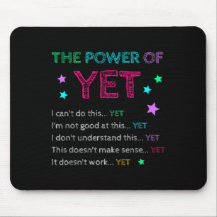 The Wer Of Yet Back To School Insrational Teacher  Mouse Pad