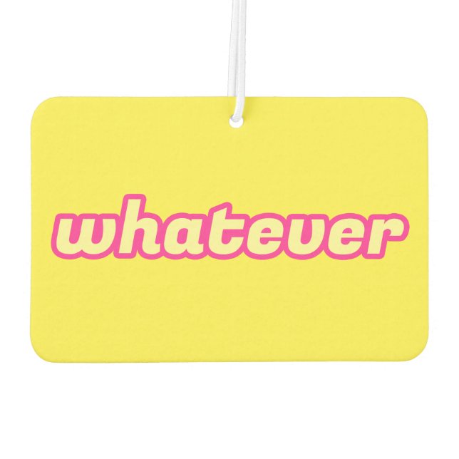 The 'Whatever' Art Air Freshener (Back)