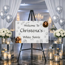 The White Soirée Birthday Celebration Welcome Sign