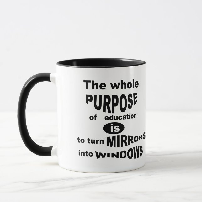 The Whole Purpose Of Education... Mug (Left)