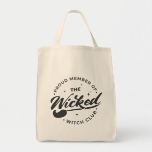 The wicked witch club tote bag