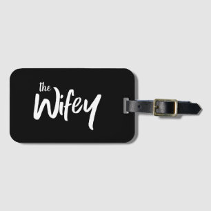 The Wifey Whimsical Text for the Bride Luggage Tag