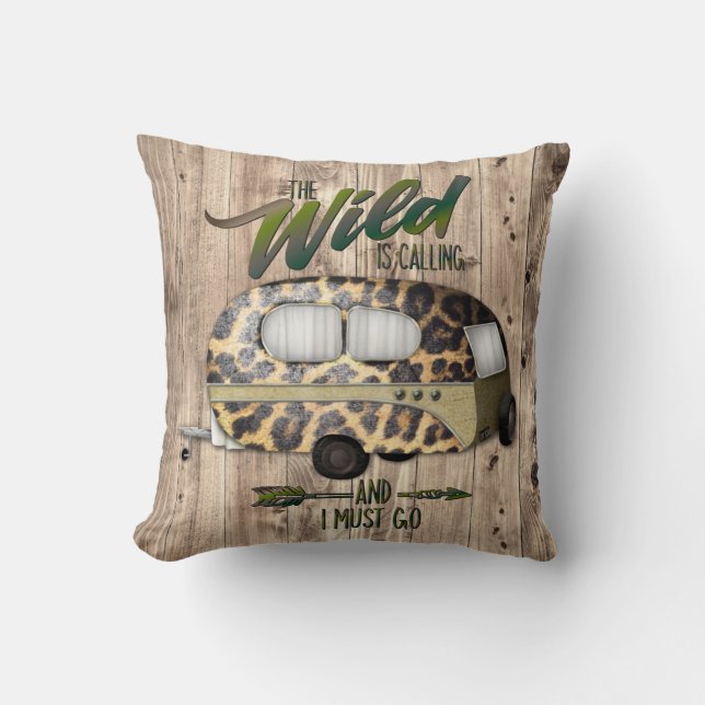 The Wild Is Calling And I Must Go Camping Throw Pillow (Front)