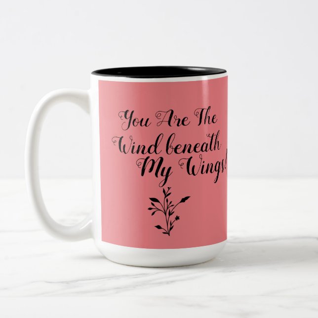 The Wind Beneath my Wings Mug (Left)