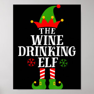 The Wine Drinking Elf Funny Matching Family Christ Poster