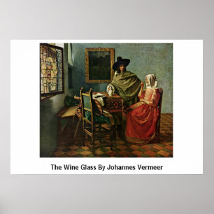 The Wine Glass By Johannes Vermeer Poster