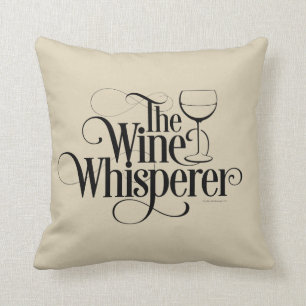 The Wine Whisperer Throw Pillow