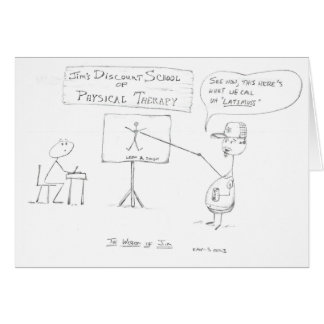 The Wisdom of Jim: Physical Therapy School