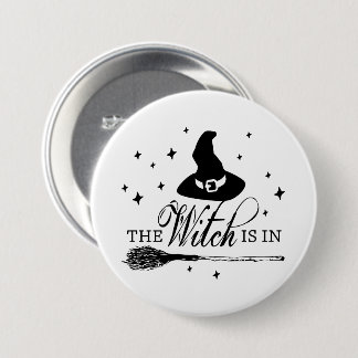 The Witch Is In | Halloween Witch Hat & Broomstick 3 Inch Round Button