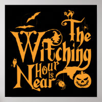 The Witching Hour Is Near