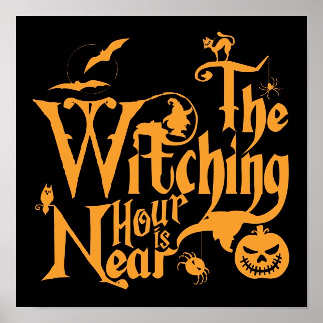 The Witching Hour Is Near Poster (Front)