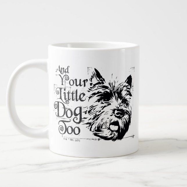 The Wizard Of Oz™ | And Your Little Dog, Too Large Coffee Mug (Left)
