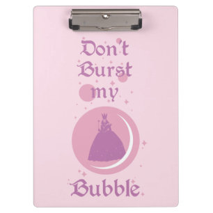 The Wizard Of Oz™ Don't Burst My Bubble Clipboard