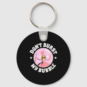 The Wizard Of Oz - Don't Burst My Bubble  Keychain