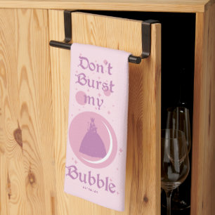 The Wizard Of Oz™   Don't Burst My Bubble Kitchen Towel