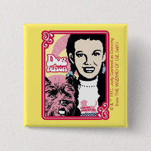 The Wizard Of Oz™   Dorothy™ & Toto™ - Dog Person 2 Inch Square Button