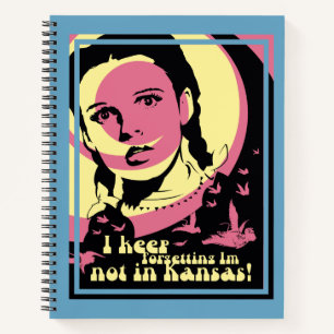 The Wizard Of Oz™   I'm Not In Kansas Notebook