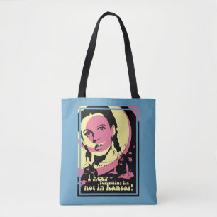 The Wizard Of Oz™   I'm Not In Kansas Tote Bag