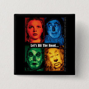 The Wizard Of Oz™   Let's Hit The Road 2 Inch Square Button