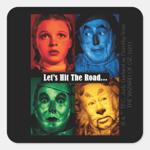 The Wizard Of Oz™   Let's Hit The Road Square Sticker