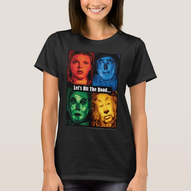 The Wizard Of Oz™ | Let's Hit The Road T-Shirt (Front)