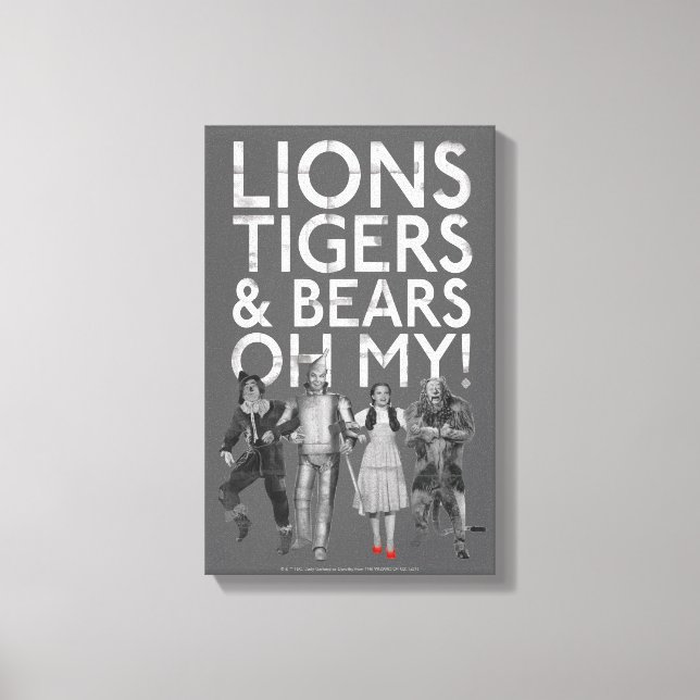 The Wizard Of Oz™ | Lions Tigers & Bears Oh My! Canvas Print (Front)