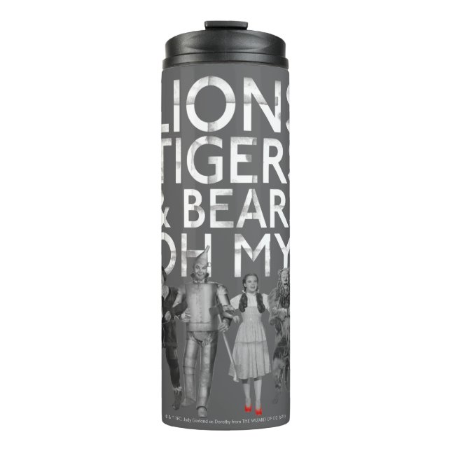 The Wizard Of Oz™ | Lions Tigers & Bears Oh My! Thermal Tumbler (Front)