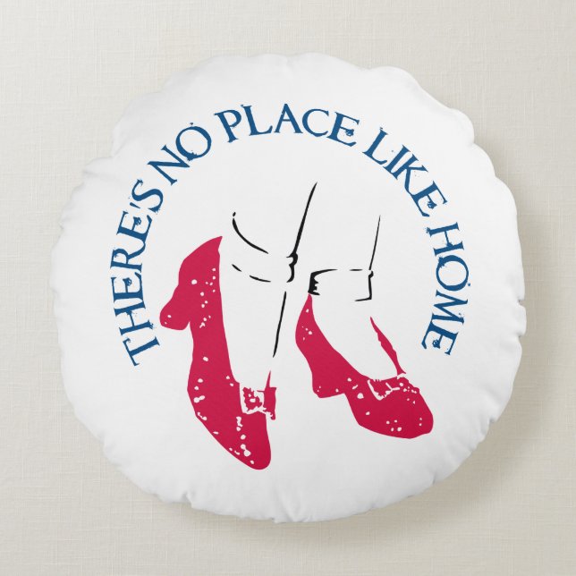 The Wizard Of Oz™ | There's No Place Like Home™ Round Pillow (Front)