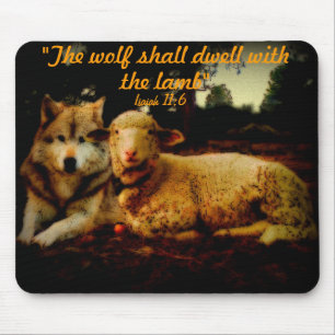 The wolf shall dwell with the lamb mouse pad