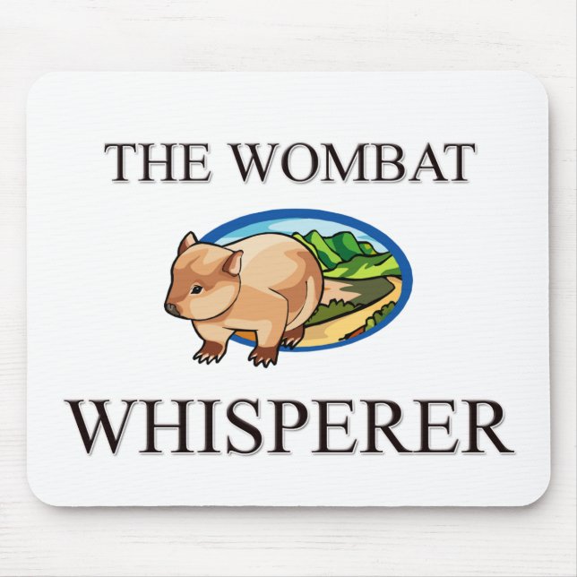 The Wombat Whisperer Mouse Pad (Front)